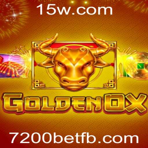 Descubra GoldenOx: O Excitante Mundo de Apostas com 7200bet