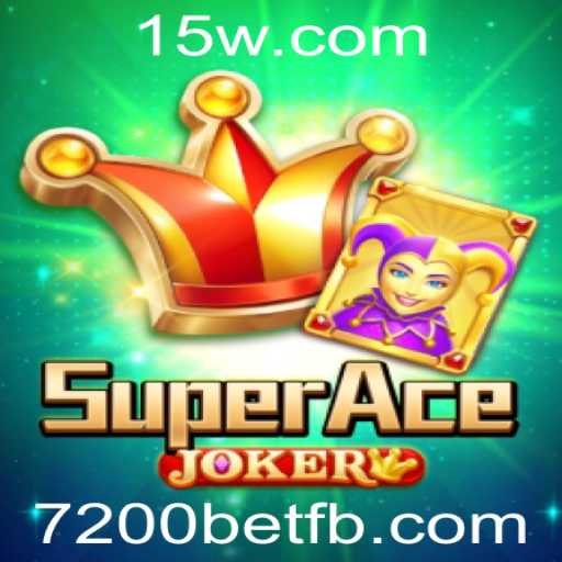 Descubra o Fascinante Mundo de SuperAceJoker e a Inovação da 7200bet